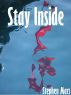 Stay Inside by Stephen Mars