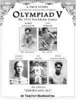 Cover for 'OLYMPIAD V The Fantastically True Story of the 1912 United States Olympic Team'