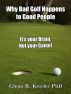 Why Bad Golf Happens To Good People/It's Your Brain Not Your Game! by Glenn R Kessler PhD