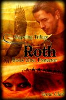 Cover for 'Roth: Shapeling Trilogy Book One: Protector'