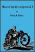 Most of my Motorcycles & I by Peter Guala