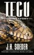 The Tegu by J. H. Soeder