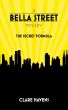 A Bella Street Mystery: The Secret Formula by Clare Havens