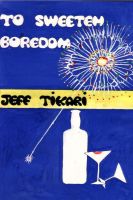 Cover for 'To Sweeten Boredom'