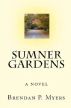 Sumner Gardens by Brendan Myers