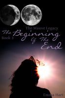 Cover for 'The Beginning Of The End - The Mauve Legacy Book 3'