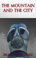 Cover for 'The Mountain and The City, Part I'