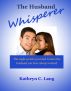 The Husband Whisperer by Kathryn C. Lang