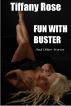 Fun With Buster and Other Stories by Tiffany Rose