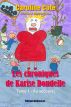 Les chroniques de KarÃ®se Dondelle, Tome 1 - Au secours! by Caroline CÃ´tÃ©