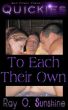 To Each Their Own by Ray O. Sunshine