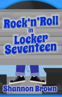 Cover for 'Rock'N'Roll in Locker Seventeen'