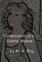 Cover for 'Confessions of a Dating Widow'