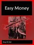 Easy Money by Greg M. Hall