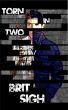 Torn In Two by Brit Sigh