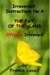 Irreverent Distractions No4. The Fat of the gLand by Frankie Lassut