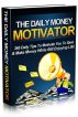 The Daily Money Motivator by VelocitySpark.net 