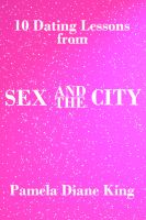 Cover for '10 Dating Lessons from Sex and the City'