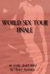 World Sex Tour - Finale by Mister Average