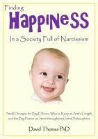 Cover for 'Finding Happiness in a Society Full of Narcissism'
