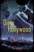 Dirty Hollywood by Tom Szollosi