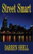 Street Smart by Darren Shell