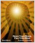 Drain Your Brain, Find Your Mind by Roger Mayer