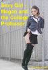 Sexy Girl - Megan and the College Professor by Louise Lovette