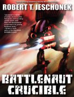 Cover for 'Battlenaut Crucible'