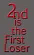 2nd Is The First Loser by L. J. Martin