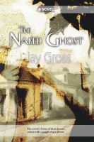 Cover for 'The Naked Ghost'
