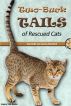 Two-Buck Tails of Rescued Cats by Kyla Duffy