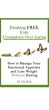 Breaking Free from Compulsive Over Eating-How to Manage Your Emotional Appetites and Lose Weight Without Dieting by Lily Hills