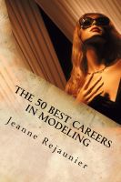 Cover for 'The 50 Best Careers in Modeling'