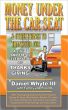 Money Under the Car Seat and Other Things to Thank God For by Daniel Whyte 