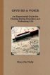 GIVE ED A VOICE: An Experiential Guide for Healing Eating Disorders and Embracing Life by Mary Pat Nally