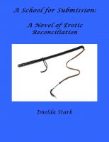 Cover for 'A School for Submission: A Novel of Erotic Reconciliation'