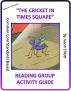 The Cricket in Times Square Reading Group Guide by Jason Elliott