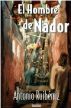 El hombre de Nador by Antonio RuibÃ©rriz