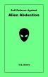 Self-Defense Against Alien Abduction by M.E. Brines