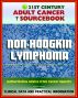21st Century Adult Cancer Sourcebook: Non-Hodgkin Lymphoma (NHL) including Burkitt Lymphoma and Others - Clinical Data for Patients, Families, and Physicians by Progressive Management
