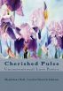 Cherished Pulse: Unconventional Love Poetry by Magdalena Ball