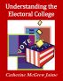 Understanding the Electoral College by Catherine  Jaime
