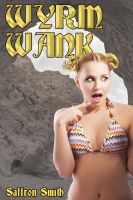 Cover for 'Wyrm Wank'