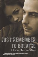 Cover for 'Just Remember to Breathe'