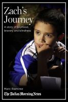 Cover for 'Zach's Journey: A story of boyhood, bravery and blindness'