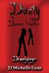 doppelganger (Dusty the Demon Hunter) by D Michelle Gent