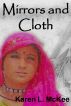 Mirrors and Cloth by Karen L. McKee