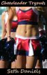 Cheerleader Tryouts by Seth Daniels