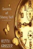 Cover for 'SECRETS OF STOREY HALL - The Spellbound Series (Book 1)'